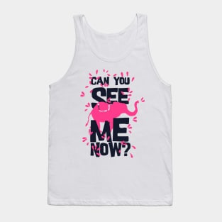 Can you see me now Tank Top